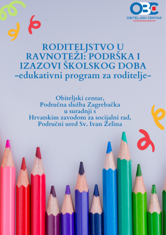 RODITELJSTVO U RAVNOTEŽI: PODRŠKA I IZAZOVI ŠKOLSKOG DOBA